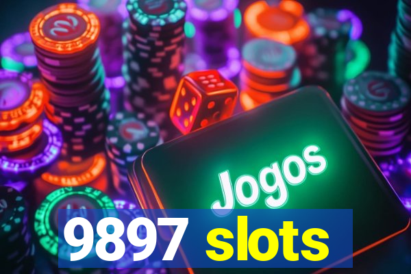 9897 slots